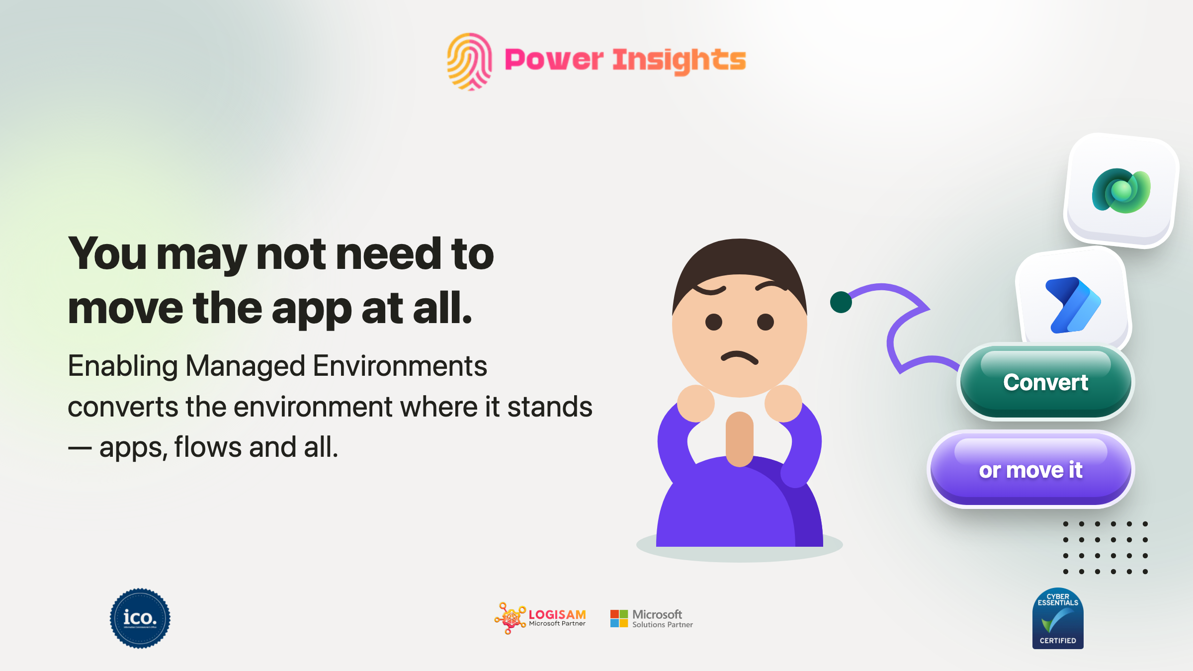 Power Insights banner: you may not need to move the app at all — convert, or move it