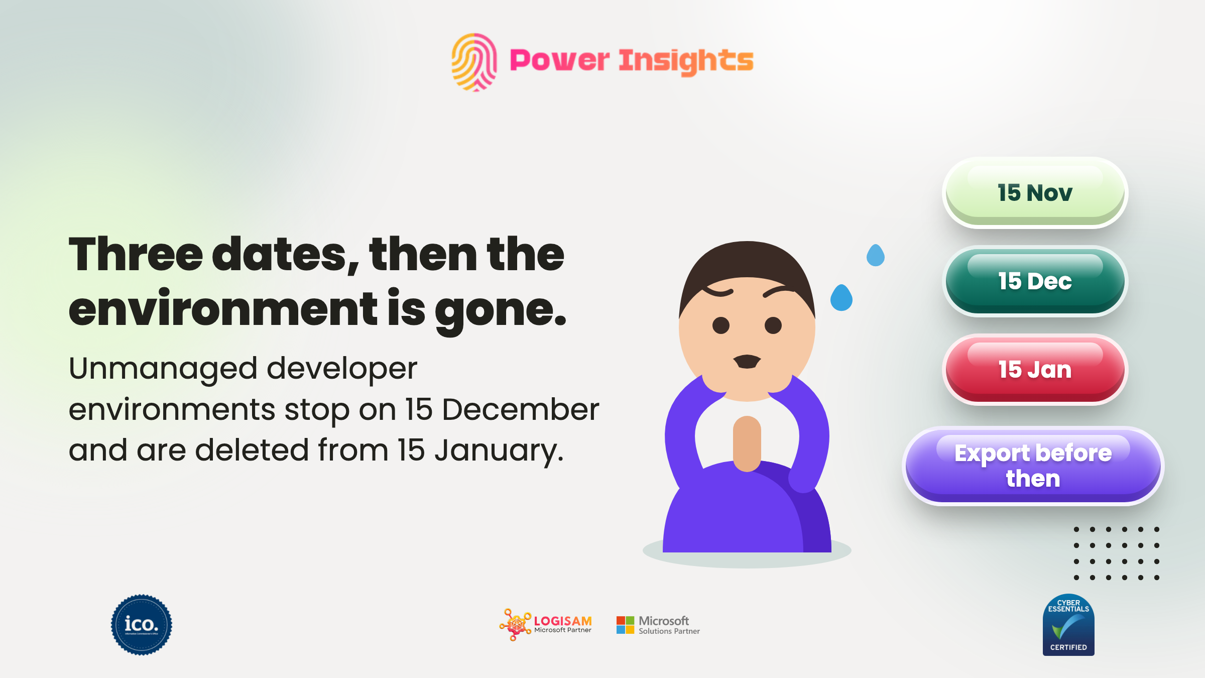 Power Insights banner: three dates, then the unmanaged developer environment is gone